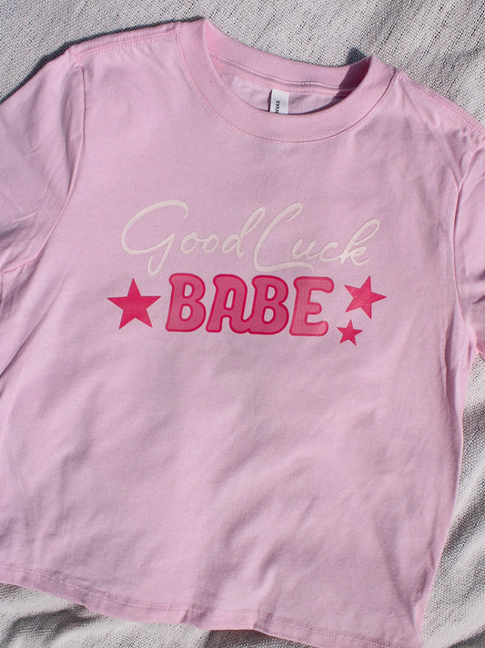 Good Luck Babe Cropped Tee