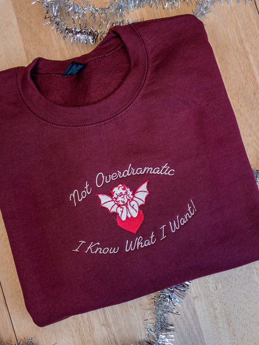 Limited Edition - Not Overdramatic Embroidered Sweatshirt