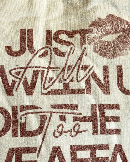 All Too Well Imperfect Crewneck